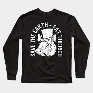 Eat The Rich Long Sleeve T-Shirt